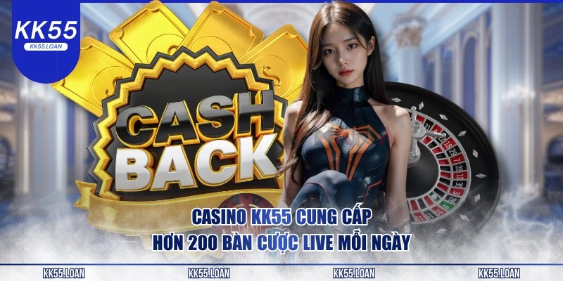 Hệ thống bàn cược tại casino KK55 đa dạng 